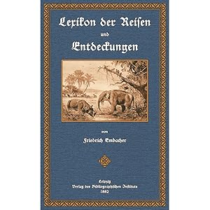 Seller image for Lexikon der Reisen und Entdeckungen for sale by Antiquariat  Fines Mundi