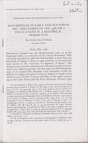 Masterpieces of Early and Old Syrian Art: Discoveries of the 1988 Ebla Excavations in a Historica...