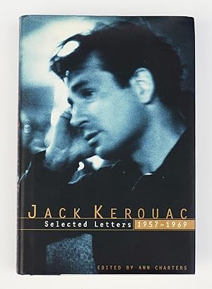 Immagine del venditore per Jack Kerouac. Selected letters 1957 - 1969. venduto da Librairie-Galerie Emmanuel Hutin