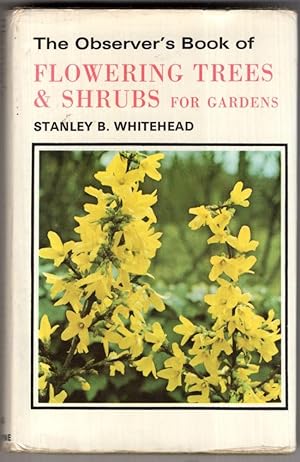 Image du vendeur pour Book of Flowering Trees and Shrubs for Gardens mis en vente par High Street Books