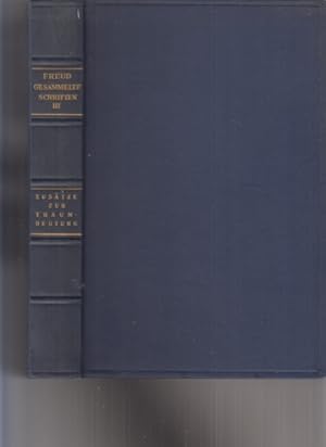 Seller image for Gesammelte Schriften. Dritter Band. Ergnzungen u. Zusatzkapitel zur Traumdeutung. ber den Traum. Beitrge zur Traumlehre. Beitrge zu den Wiener Diskussionen. Gesammelte Schriften von Sigm. Freud; III. for sale by Fundus-Online GbR Borkert Schwarz Zerfa