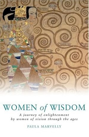 Seller image for Women of Wisdom: A Journey of Enlightenment by Women of Vision Through the Ages for sale by WeBuyBooks