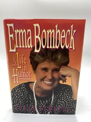 Seller image for Erma Bombeck: A Life in Humor for sale by Dean Family Enterprise