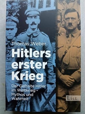 Bild des Verkufers fr Hitlers erster Krieg - Der Gefreite Hitler im Weltkrieg - Mythos und Wahrheit zum Verkauf von Versandantiquariat Jena