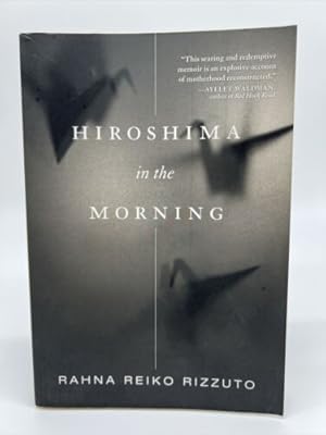 Seller image for Hiroshima in the Morning for sale by Dean Family Enterprise