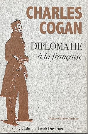 Seller image for Diplomatie  la franaise for sale by Librairie Franoise Causse