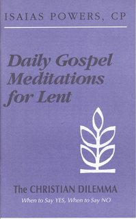 Bild des Verkufers fr Daily Gospel Meditations for Lent: The Christian Dilemma zum Verkauf von Never Too Many Books