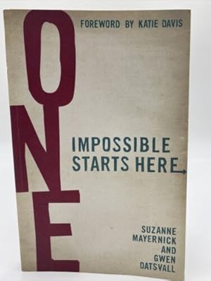 Seller image for One : Impossible Starts Here for sale by Dean Family Enterprise