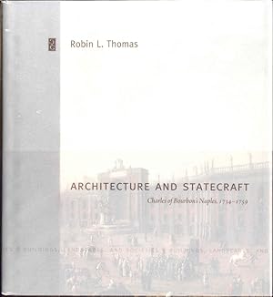 Architecture and Statecraft: Charles of Bourbon's Naples, 1734-1759