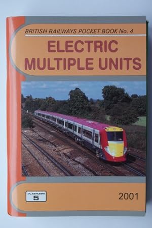 Imagen del vendedor de Complete Guide to All Electric Multiple Units Which Run on Britain's Mainline Railways: No. 4 (British Railways Pocket Books) a la venta por WeBuyBooks