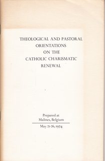 Theological and Pastoral Orientations on the Catholic Charismatic Renewal