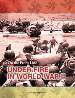 Seller image for On the Frontline: Under Fire in World War II for sale by WeBuyBooks