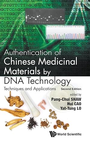 Immagine del venditore per Authentication of Chinese Medicinal Materials by DNA Technology: Techniques and Applications (Second Edition) venduto da moluna