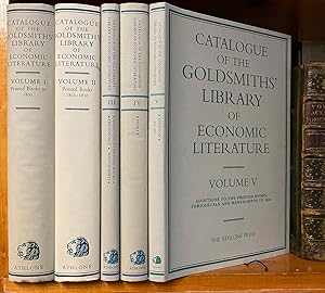 Seller image for Catalogue of the Goldsmiths' Library of Economic Literature. [Volumes 1 - 5. Complete including first supplement] for sale by J. Patrick McGahern Books Inc. (ABAC)