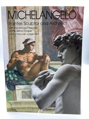 Seller image for Michelangelo: Painter, Sculptor and Architect for sale by Dean Family Enterprise