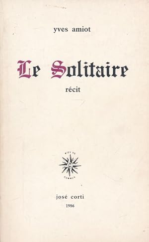 Image du vendeur pour Le solitaire. Jansnisme et rvolution mis en vente par LIBRAIRIE GIL-ARTGIL SARL