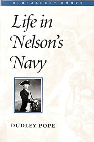 Seller image for Life in Nelson's Navy (Bluejacket Books) for sale by WeBuyBooks