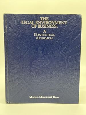 Seller image for The legal environment of business: A contextual approach, Hardcover, Gary Moore for sale by Dean Family Enterprise