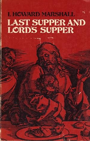 Bild des Verkufers fr Last Supper and Lord's Supper zum Verkauf von Redux Books