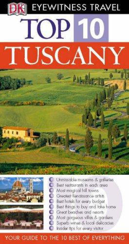 Bild des Verkufers fr DK Eyewitness Top 10 Travel Guide: Tuscany (DK Eyewitness Travel Guide) zum Verkauf von WeBuyBooks