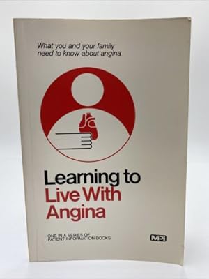 Immagine del venditore per Learning to Live With Angina venduto da Dean Family Enterprise