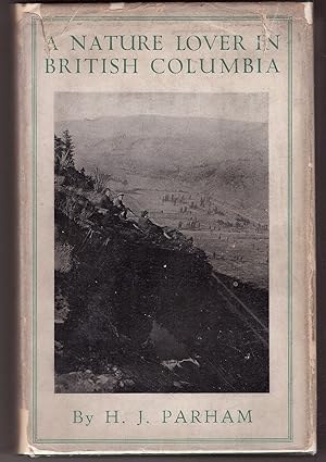 Imagen del vendedor de A Nature Lover in British Columbia a la venta por Ainsworth Books ( IOBA)