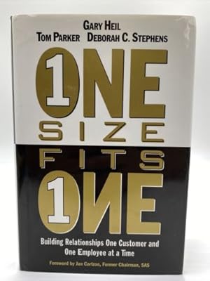 Seller image for One Size Fits One : Building Commitment One Employee and One Customer AT a Time for sale by Dean Family Enterprise