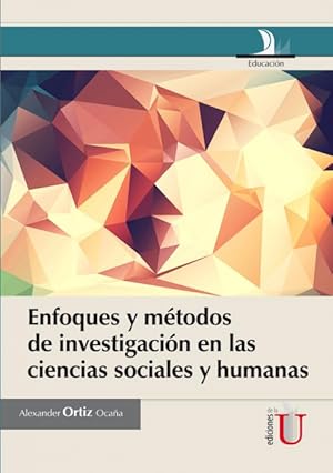 Imagen del vendedor de Enfoques y mtodos de investigacin en las ciencias sociales y humanas a la venta por Podibooks