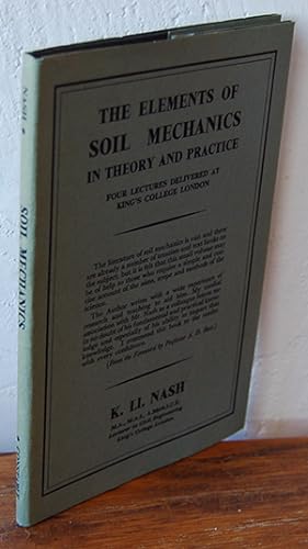 Bild des Verkufers fr THE ELEMENTS OF SOIL MECHANICS IN THEORY AND PRACTICE. Four lectures delivered at King's College London zum Verkauf von EL RINCN ESCRITO