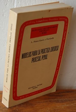 Imagen del vendedor de MODELOS PARA LA PRCTICA JURDICA PROCESAL PENAL a la venta por EL RINCN ESCRITO