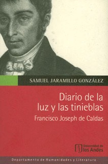 Seller image for Diario de la luz y las tinieblas, Francisco Joseph de Caldas for sale by Podibooks