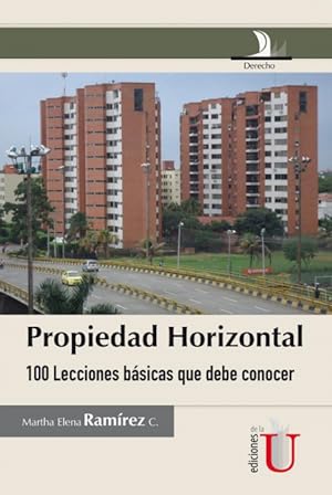 Seller image for Propiedad horizontal, 100 lecciones bsicas que debe conocer for sale by Podibooks