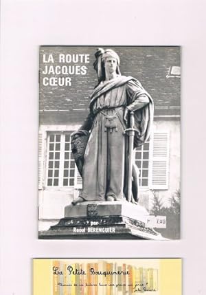 Seller image for la route jacques coeur for sale by Ammareal