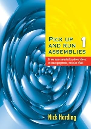 Bild des Verkufers fr Pick Up and Run Assemblies Book 1 [Paperback] Nick Harding [Paperback] Nick Harding [Paperback] Nick Harding [Paperback] Nick Harding [Paperback] Nick Harding [Paperback] Nick Harding [Paperback] Nick Harding [Paperback] Nick Harding [Paperback] Nick Harding [Paperback] Nick Harding [Paperback] Nick Harding [Paperback] Nick Harding [Paperback] Nick Harding [Paperback] Nick Harding [Paperback] Nick Harding [Paperback] Nick Harding [Paperback] Nick zum Verkauf von WeBuyBooks