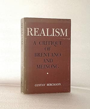 Realism: A Critique of Brentano and Meinong