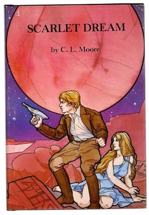 Bild des Verkufers fr Scarlet Dream by C. L. Moore (Limited Edition, Signed by Publisher) zum Verkauf von Heartwood Books and Art