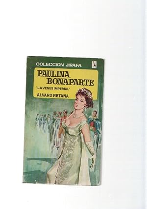 Seller image for Paulina Bonaparte. La Venus Imperial for sale by El Boletin