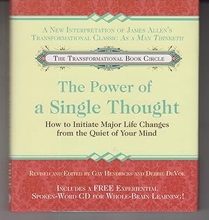 Imagen del vendedor de The Power of a Single Thought: How to Initiate Major Life Changes from the Quiet of Your Mind a la venta por Adventures Underground
