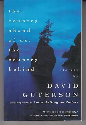 Seller image for The Country Ahead of Us, the Country Behind: Stories for sale by Adventures Underground