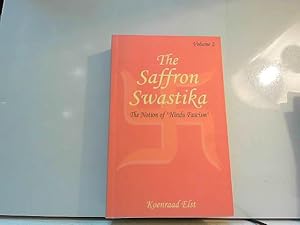 Bild des Verkufers fr The Saffron Swastika: The Notion of "Hindu Fascism", VOL 2 zum Verkauf von JLG_livres anciens et modernes