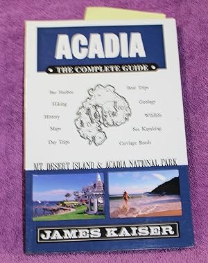 Acadia: The Complete Guide: Mount Desert Island & Acadia National Park