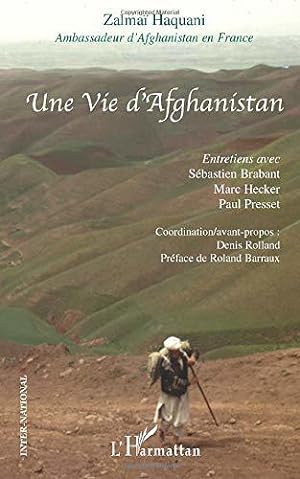 Bild des Verkufers fr Une Vie d'Afghanistan : Entretiens zum Verkauf von JLG_livres anciens et modernes