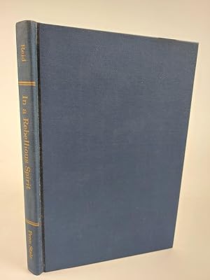 Bild des Verkufers fr IN A REBELLIOUS SPIRIT: THE ARGUMENT OF FACTS, THE LIBERTY RIOT, AND THE COMING OF THE AMERICAN REVOLUTION zum Verkauf von Second Story Books, ABAA