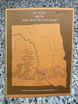 Seller image for Fay Tolson and the Initial Middle Missouri Variant for sale by TribalBooks