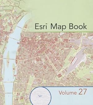 Bild des Verkufers fr ESRI Map Book: Volume 27 (ESRI Map Books) zum Verkauf von WeBuyBooks