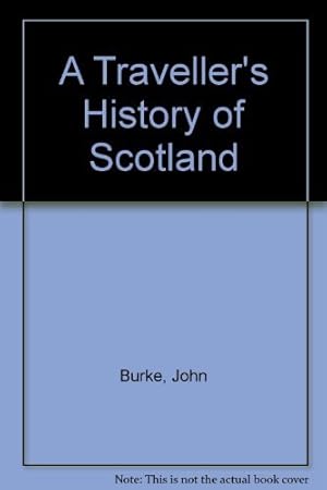 Seller image for A Traveller's History of Scotland for sale by WeBuyBooks