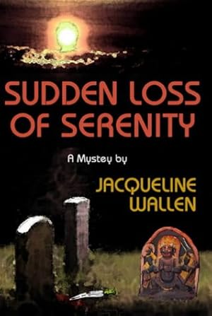Seller image for Sudden Loss of Serenity for sale by WeBuyBooks