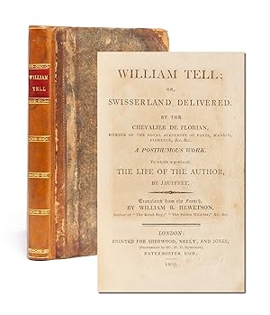 William Tell; or Swisserland Delivered