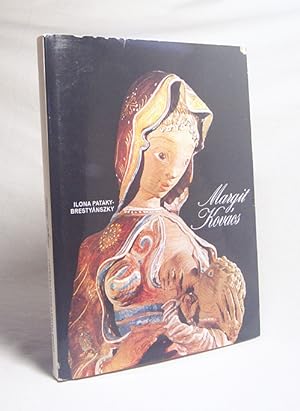 Seller image for Margit Kovcs / Ilona Pataky-Brestynszky. [Aus d. Ungar. bertr. von Heribert Thierry] for sale by Versandantiquariat Buchegger
