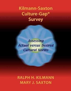 Image du vendeur pour Kilmann-Saxton Culture-Gap Survey mis en vente par GreatBookPrices